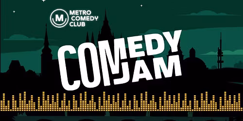 Comedy Jam - 3rd May