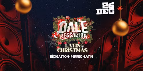 DALE REGGAETON \u2013 X-MAS EDITION