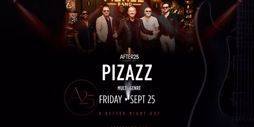 Pizazz \u2022 A25