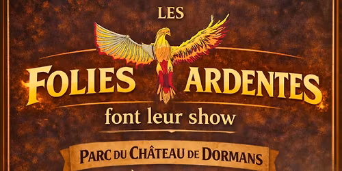 Les Folies Ardentes font leur show