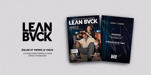 LEAN BVCK : La Soir\u00e9e Old School de r\u00e9f\u00e9rence