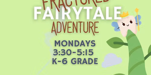 Fractured Fairytale Adventure