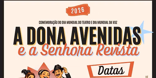 "A Dona Avenidas e a Senhora Revista"