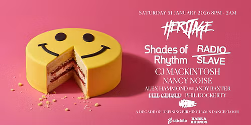 Heritage is 10 feat. Wobble - Radio Slave CJ Mackintosh Shades of Rhythm Nancy Noise + more