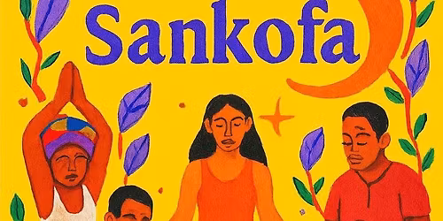 Sankofa (Taller de danza, activaci\u00f3n energ\u00e9tica y ba\u00f1o de gong )