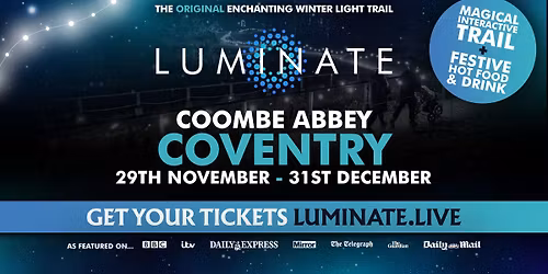 Luminate, Coombe Abbey