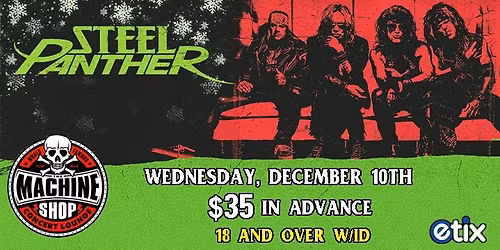 STEEL PANTHER at The Machine Shop
