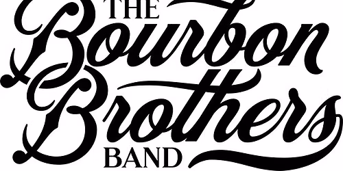 THE BOURBON BROTHERS