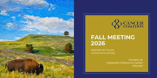 SD Cancer Coalition Annual Fall Meeting