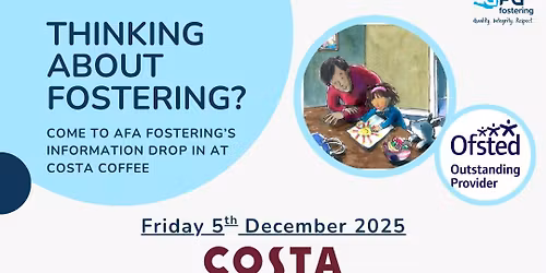 AFA Fostering's Information Drop In at Costa Coffee