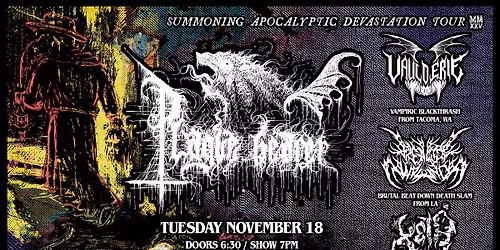 FREE SHOW: PLAGUE BEARER \/ VAULDERIE \/ PLEASURE WOUND \/ XELA
