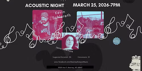 Acoustic Night w\/ Kevin Schlereth, GRAND MOTEL, & Janis Sizemore