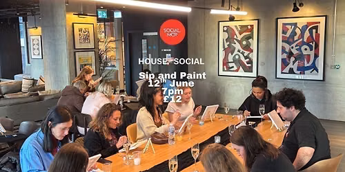 SIP AND PAINT X HOUSE OF SOCIAL