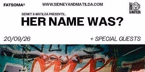 Her Name Was?