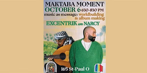 MAKTABA MOMENT: EXCENTRIK and NARCY