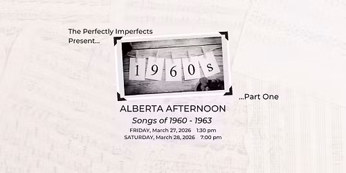 Alberta Afternoon: Songs from 1960 to 1963