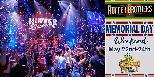 The Huffer Brothers at Shady Gators - 5\/22-24