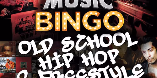 Freestyle & Old School Hip Hop Music Bingo at 317 Main Street!