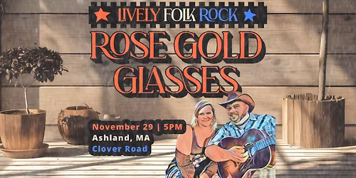 Rose Gold Glasses Live at Clover Road Ashland