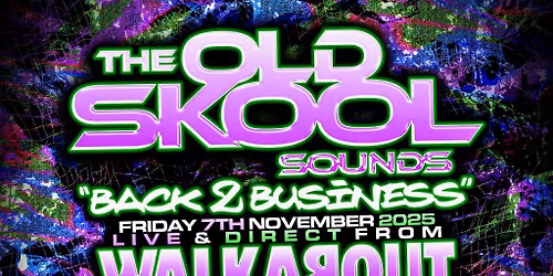 The Old Skool Sounds "Back 2 Business"