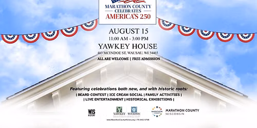 Marathon County Celebrates America's 250th