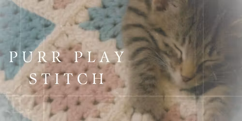 Purr, Play, Stitch