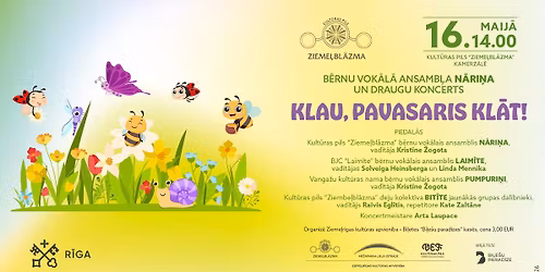 B\u0113rnu vok\u0101l\u0101 ansamb\u013ca \u201cN\u0100RI\u0145A\u201d un draugu koncerts | KLAU, PAVASARIS KL\u0100T!