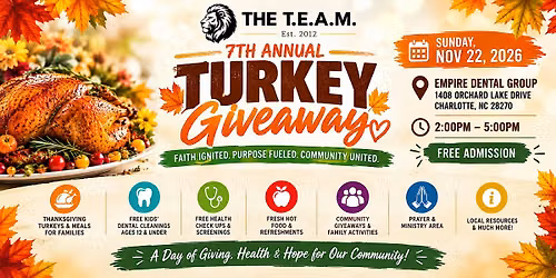 T.E.A.M. Inc Presents: 7th Annual Turkey Giveaway