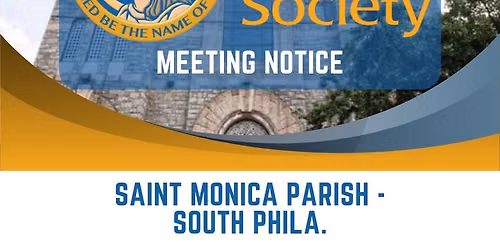 St. Monica HNS Monthly Meeting