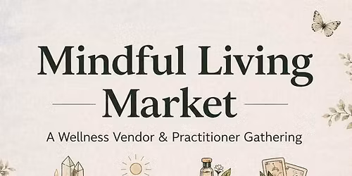 The Mindful Living Market