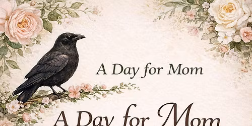 Mother's Day at the Roost