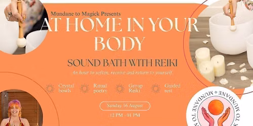 AT HOME IN YOUR BODY: Sound Bath with Reiki and Ritual poetry experience