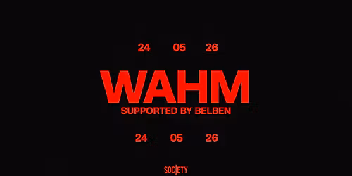 SOCIETY \u2719 WAHM \u2719 SUN 24.05