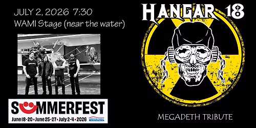 Hangar 18 at Summerfest!
