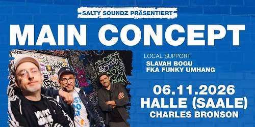 Main Concept \u2022 35 Jahre Main Concept: Kontinuum Tour \u2022 Halle (Saale)