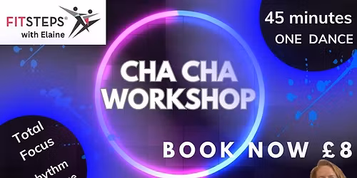 Cha cha Workshop