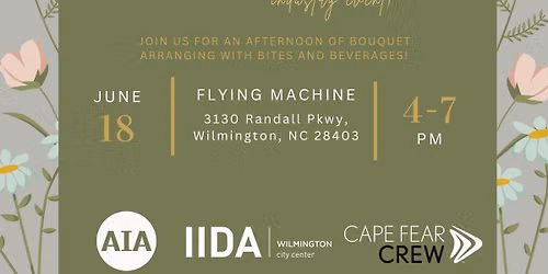 Sips & Stems with Cape Fear CREW, IIDA Carolinas and AIA Wilmington