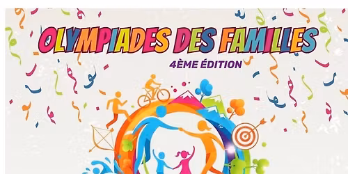 4\u00e8me \u00e9dition des Olympiades des familles 