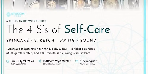 The 4 S's of Self-Care \u2014 Skincare \u00b7 Stretch \u00b7 Swing \u00b7 Sound