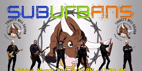 Suburbans Dance Party at the Thirsty Bull in NKCMO!! - $10 Cover