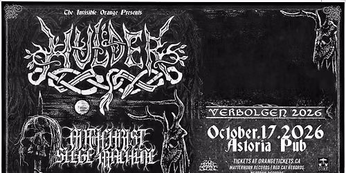 HULDER with ANTICHRIST SIEGE MACHINE. October 17, 2026 @ Astoria Pub