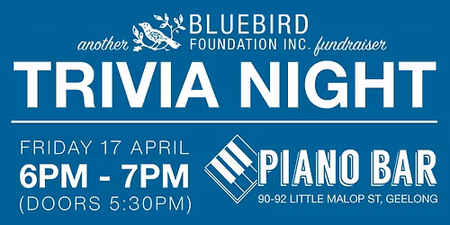Bluebird Trivia Night at Piano Bar - 17th April