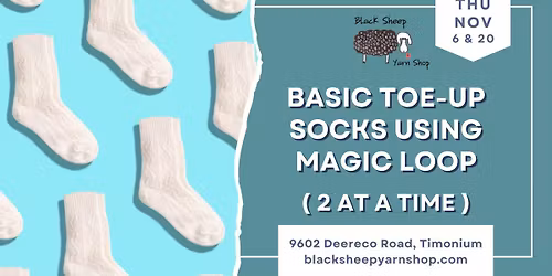 Basic Toe-Up Socks using Magic Loop - 2 At A Time