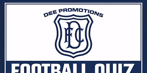 Dundee FC themed Football Quiz \u26bd\ufe0f