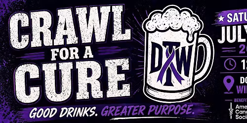 Crawl For A Cure - DTW (Benefitting the American Cancer Society)