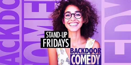 Backdoor Comedy  Standup Fridays