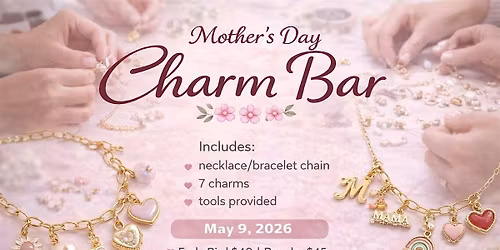 Mother\u2019s Day Charm Bar | Ottawa | DIY Jewelry Making [Bracelet \/ Necklace]