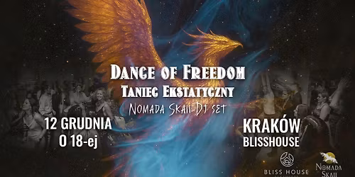 \ud83d\udd25Dance of Freedom ~ Taniec Intuicyjny z DJ Nomada Skaii \ud83d\udd25