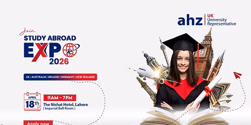 Study Abroad Expo 2026 @ The Nishat Hotel (Emporium Mall)