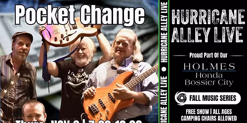 Hurricane Alley Live Presents: Pocket Change